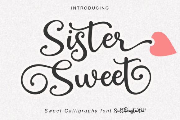 Sister Sweet: The Handcrafted Typeface That Elevates Digital Branding